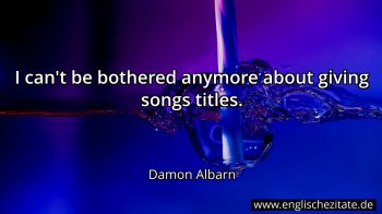 Englisches Zitat von Damon Albarn als Bild