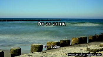 Englisches Zitat von Dan Butler als Bild