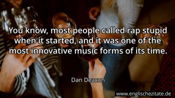Englisches Zitat von Dan Deacon als Bild