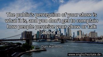 Englisches Zitat von Dan Harmon als Bild