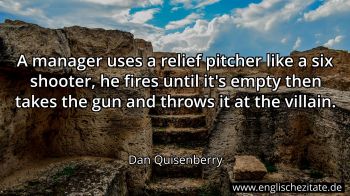 Englisches Zitat von Dan Quisenberry als Bild