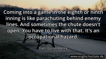 Englisches Zitat von Dan Quisenberry als Bild
