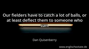 Englisches Zitat von Dan Quisenberry als Bild