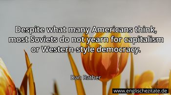Englisches Zitat von Dan Rather als Bild