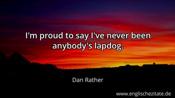 Englisches Zitat von Dan Rather als Bild