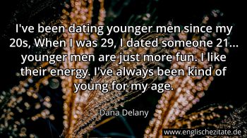 Englisches Zitat von Dana Delany als Bild
