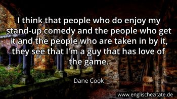 Englisches Zitat von Dane Cook als Bild