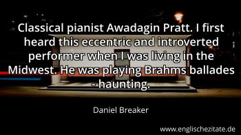 Englisches Zitat von Daniel Breaker als Bild
