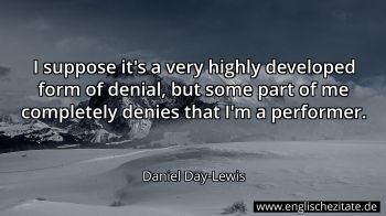 Englisches Zitat von Daniel Day-Lewis als Bild