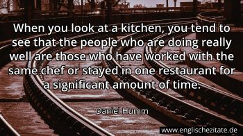 Englisches Zitat von Daniel Humm als Bild