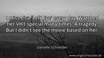 Englisches Zitat von Danielle Schneider als Bild