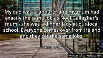 Englisches Zitat von Danny Boyle als Bild