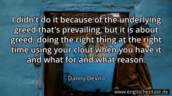 Englisches Zitat von Danny DeVito als Bild