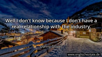 Englisches Zitat von Danny Glover als Bild