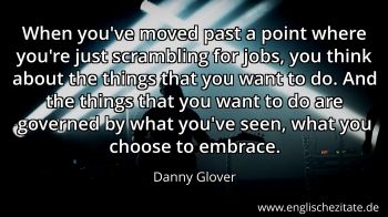 Englisches Zitat von Danny Glover als Bild