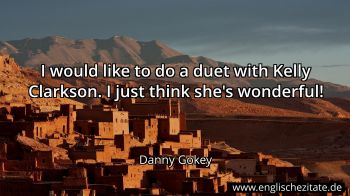 Englisches Zitat von Danny Gokey als Bild