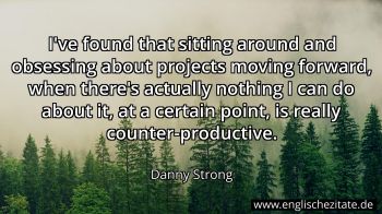 Englisches Zitat von Danny Strong als Bild