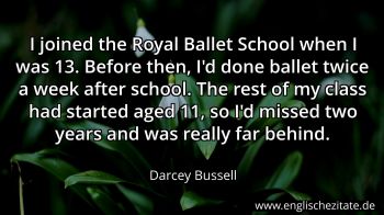 Englisches Zitat von Darcey Bussell als Bild