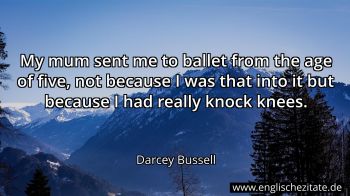 Englisches Zitat von Darcey Bussell als Bild
