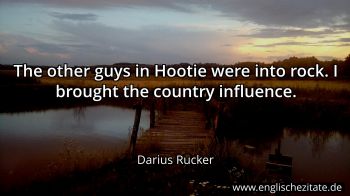Englisches Zitat von Darius Rucker als Bild