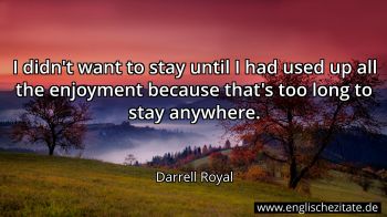 Englisches Zitat von Darrell Royal als Bild