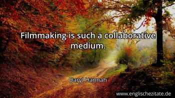 Englisches Zitat von Daryl Hannah als Bild
