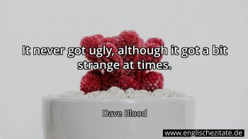 Englisches Zitat von Dave Blood als Bild