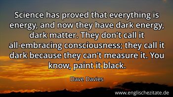 Englisches Zitat von Dave Davies als Bild