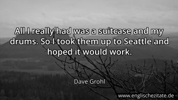 Englisches Zitat von Dave Grohl als Bild
