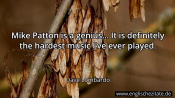 Englisches Zitat von Dave Lombardo als Bild