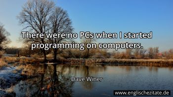 Englisches Zitat von Dave Winer als Bild