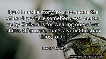 Englisches Zitat von Davey Havok als Bild