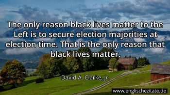 Englisches Zitat von David A. Clarke, Jr. als Bild