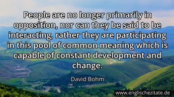 Englisches Zitat von David Bohm als Bild