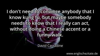 Englisches Zitat von David Carradine als Bild