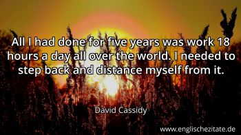 Englisches Zitat von David Cassidy als Bild