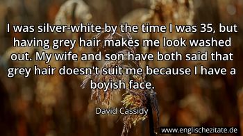 Englisches Zitat von David Cassidy als Bild