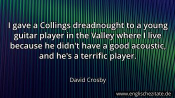Englisches Zitat von David Crosby als Bild