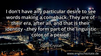 Englisches Zitat von David Crystal als Bild