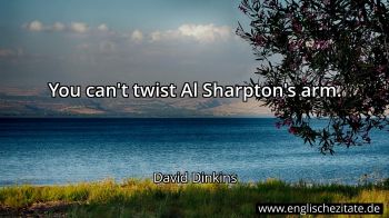 Englisches Zitat von David Dinkins als Bild
