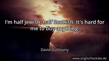 Englisches Zitat von David Duchovny als Bild