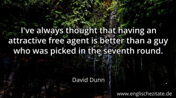 Englisches Zitat von David Dunn als Bild