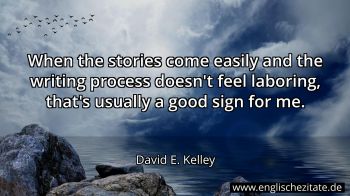 Englisches Zitat von David E. Kelley als Bild