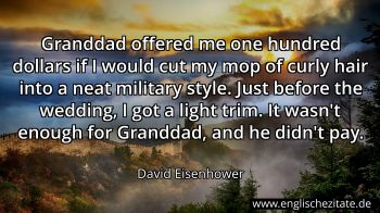 Englisches Zitat von David Eisenhower als Bild