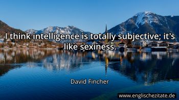 Englisches Zitat von David Fincher als Bild