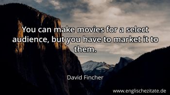 Englisches Zitat von David Fincher als Bild