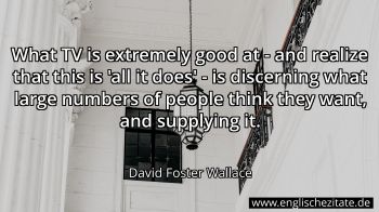 Englisches Zitat von David Foster Wallace als Bild