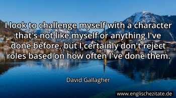 Englisches Zitat von David Gallagher als Bild