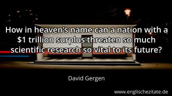 Englisches Zitat von David Gergen als Bild