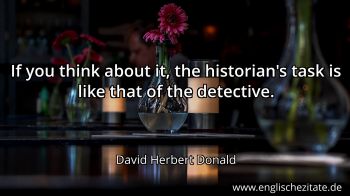 Englisches Zitat von David Herbert Donald als Bild